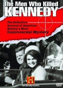 The Men Who Killed Kennedy Ne Zaman?'