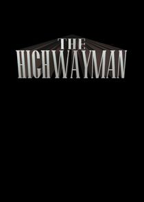 The Highwayman Ne Zaman?'