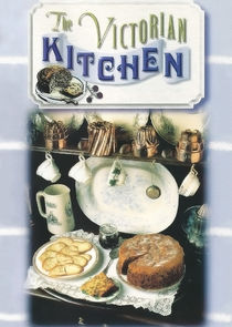 The Victorian Kitchen Ne Zaman?'
