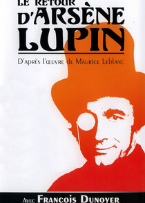 Le Retour d'Arsène Lupin Ne Zaman?'