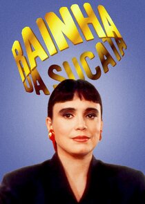 Rainha da Sucata Ne Zaman?'