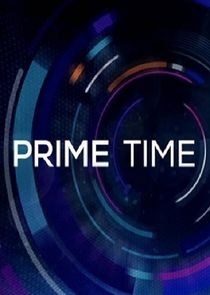 Prime Time Ne Zaman?'