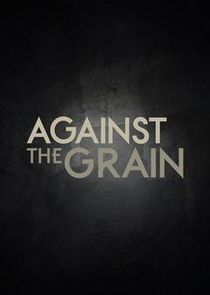 Against the Grain Ne Zaman?'