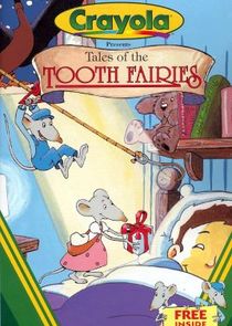 Tales of the Tooth Fairies Ne Zaman?'