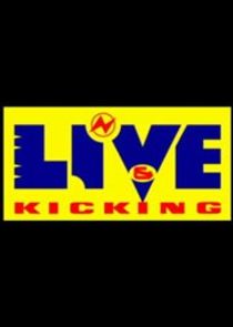 Live & Kicking Ne Zaman?'
