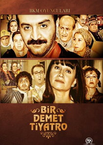 Bir Demet Tiyatro Ne Zaman?'