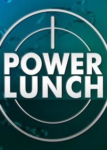 Power Lunch Ne Zaman?'