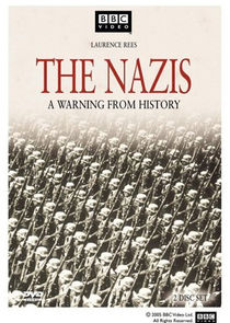 The Nazis: A Warning from History Ne Zaman?'