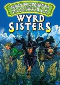 Terry Pratchett's Wyrd Sisters Ne Zaman?'