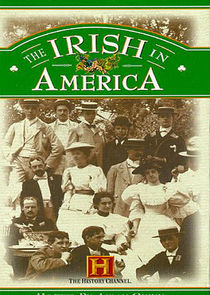 The Irish in America: Long Journey Home Ne Zaman?'