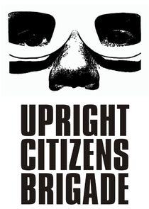 Upright Citizens Brigade Ne Zaman?'