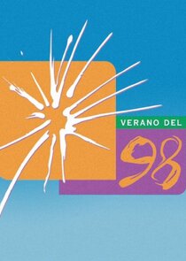 Verano del 98 Ne Zaman?'