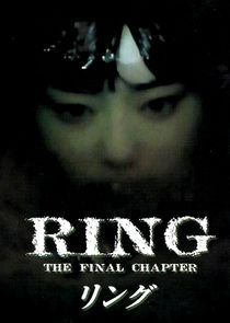 Ringu: The Final Chapter Ne Zaman?'