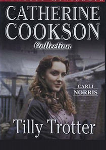 Catherine Cookson's Tilly Trotter Ne Zaman?'