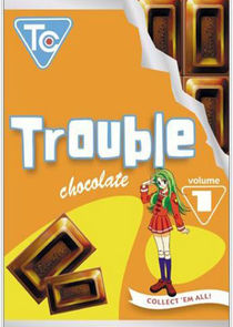 Trouble Chocolate Ne Zaman?'
