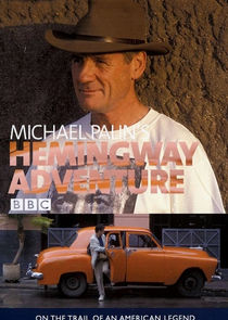 Michael Palin's Hemingway Adventure Ne Zaman?'