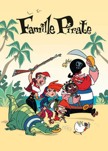 La Famille Pirate Ne Zaman?'