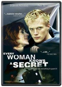 Every Woman Knows a Secret Ne Zaman?'