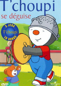 T'choupi se déguise Ne Zaman?'
