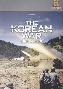 The Korean War: Fire and Ice Ne Zaman?'