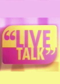 Live Talk Ne Zaman?'