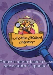 A Miss Mallard Mystery Ne Zaman?'