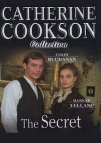 Catherine Cookson's The Secret Ne Zaman?'
