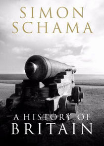 A History of Britain by Simon Schama Ne Zaman?'