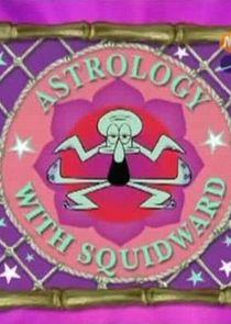 Astrology with Squidward Ne Zaman?'