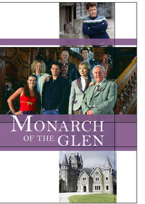 Monarch of the Glen Ne Zaman?'