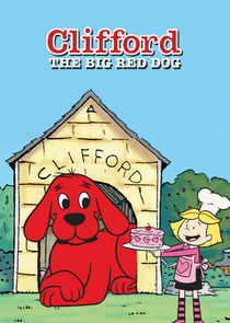 Clifford the Big Red Dog Ne Zaman?'