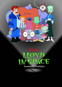 Lloyd in Space Ne Zaman?'