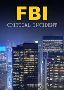 FBI: Critical Incident Ne Zaman?'