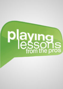 Playing Lessons from the Pros Ne Zaman?'