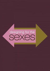 Designing for the Sexes Ne Zaman?'