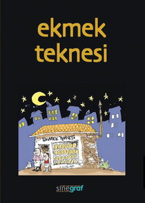 Ekmek Teknesi Ne Zaman?'