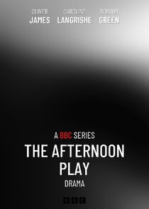 The Afternoon Play Ne Zaman?'