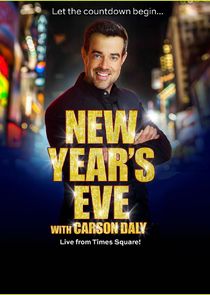New Year's Eve with Carson Daly Ne Zaman?'