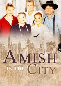 Amish in the City Ne Zaman?'
