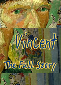 Vincent - The Full Story Ne Zaman?'