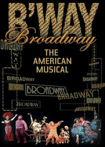 Broadway The American Musical Ne Zaman?'