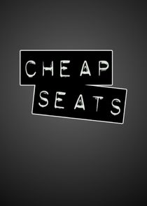 Cheap Seats Ne Zaman?'