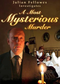 Julian Fellowes Investigates: A Most Mysterious Murder Ne Zaman?'