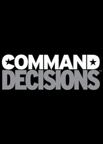 Command Decisions Ne Zaman?'