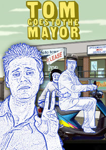Tom Goes to the Mayor Ne Zaman?'