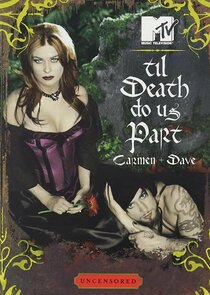 Til Death Do Us Part: Carmen + Dave Ne Zaman?'