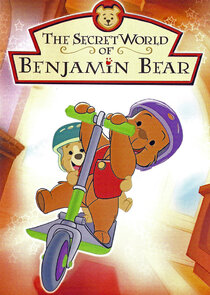 The Secret World of Benjamin Bear Ne Zaman?'