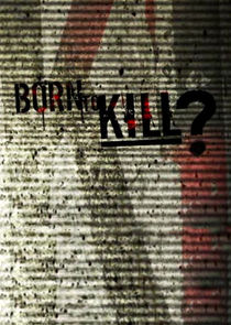 Born to Kill Ne Zaman?'