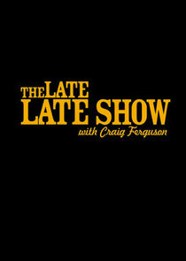 The Late Late Show with Craig Ferguson Ne Zaman?'