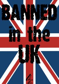 Banned in the UK Ne Zaman?'